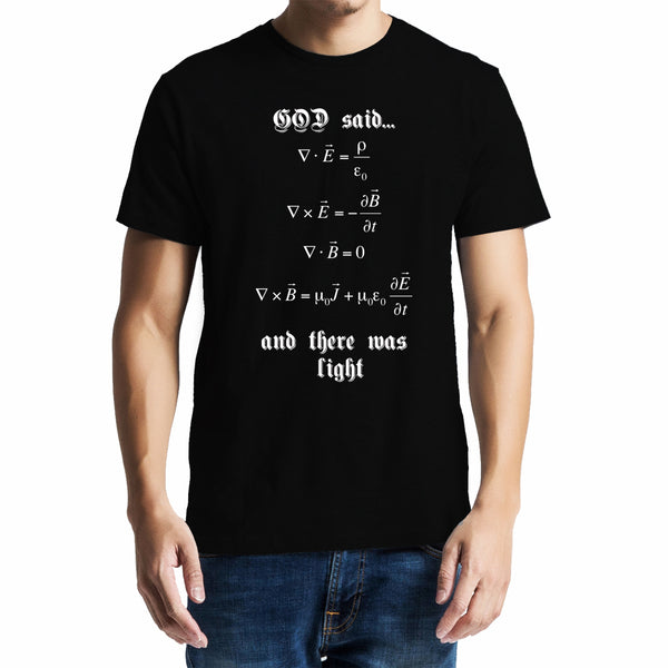 Maxwell's Equation , God Said Let there be light , Physics, Unisex Graphic T -Shirt - GeekDawn