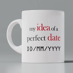 Coffee Mug - Idea of a perfect date - GeekDawn