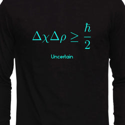 Hiesenberg Uncertanity principle , Physics, Unisex Graphic Full T-Shirt