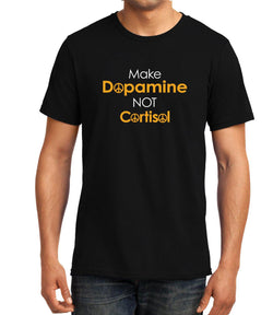 Make Dopamine Not Cortisol , Make Love Not War T Shirt, Biology, Unisex Graphic T-Shirt