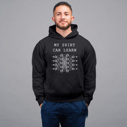 My Shirt can learn , Programming , Coding , Hoodie / Sweatshirt