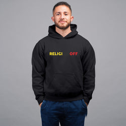 Religion On Off , Funny quote , Hoodie / Sweatshirt