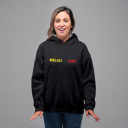Religion On Off , Funny quote , Hoodie / Sweatshirt