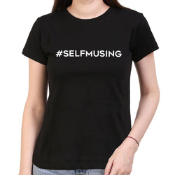 #SELFMUSING, Women's Top - GeekDawn