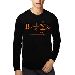 Be Greater than Average , NASA , Math , Unisex Graphic Full Sleeves T-Shirt - GeekDawn