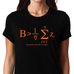 Be Greater than Average , NASA , Math , Women's Top - GeekDawn