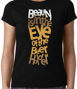 Beer Beauty , Funny quote , Women's Top - GeekDawn