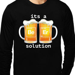 Beer is a solution , Funny quote , Chemistry , Unisex Graphic Full Sleeves T-Shirt - GeekDawn