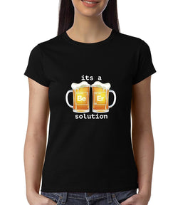 Beer is a solution , Funny quote , Chemistry , Women's Top - GeekDawn