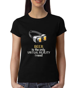 Beer is the only virtual reality I need , Funny quote , Chemistry, Programming , Coding , Women's Top - GeekDawn