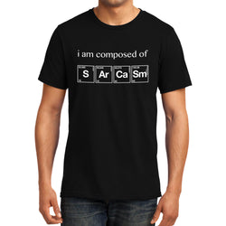 I am Composed of Sarcasm , Chemistry , Unisex Graphic T-Shirt