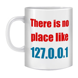 Coffee Mug-NO PLACE LIKE HOME - GeekDawn