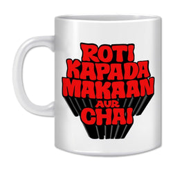 Coffee Mug-ROTI KAPDA MAKAAN AUR CHAI - GeekDawn