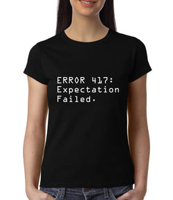 Error 417 : Expectation Failed , Programming , Coding , Women's Top - GeekDawn