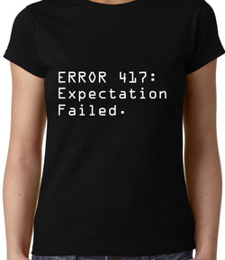 Error 417 : Expectation Failed , Programming , Coding , Women's Top - GeekDawn