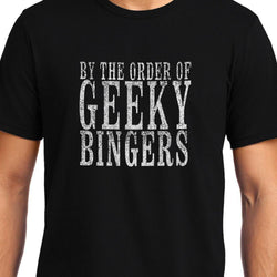 Geeky Bingers T Shirt | Quirky T Shirt | Pop Culture T Shirt - GeekDawn