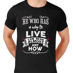 He who has a why to Live #SELFMUSING, Unisex Graphic T-Shirt