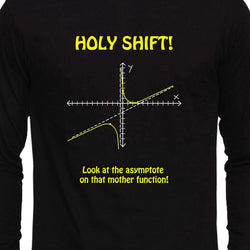 Holy Shift , Asymptote , Math , Unisex Graphic Full Sleeves T-Shirt - GeekDawn