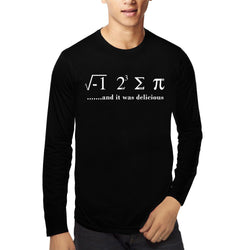 I ate some pie and it was delicious , Math , Unisex Graphic Full Sleeves T-Shirt - GeekDawn