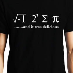 I ate some pie and it was delicious , Math , Unisex Graphic T-Shirt - GeekDawn