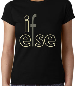 If Else , Programming , Coding , Women's Top - GeekDawn
