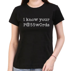 I know your passwords , Programming , Coding , Women's Top - GeekDawn