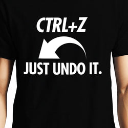 Just Undo It , Programming , Coding , Unisex Graphic T-Shirt