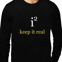 Keep it real , Programming , Coding , Unisex Graphic Full Sleeves T-Shirt - GeekDawn