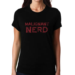 Malignant Nerd , Women's Top - GeekDawn