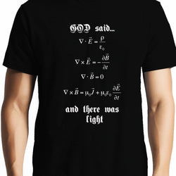Maxwell's Equation , God Said Let there be light , Physics, Unisex Graphic T-Shirt