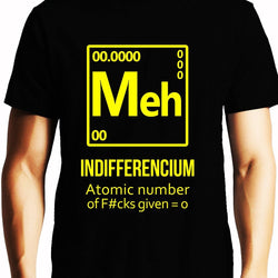 Meh Indifferencium , Funny quote , Unisex Graphic T-Shirt, EOSS