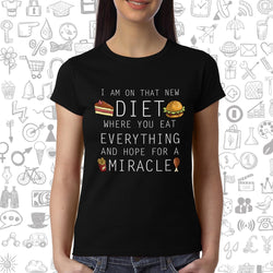 Miracle Diet , Funny quote , Women's Top - GeekDawn