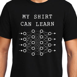My Shirt can learn , Programming , Coding , Unisex Graphic T-Shirt - GeekDawn