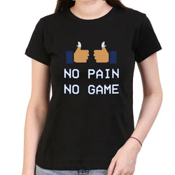 No pain no game , Gamer  ,Women's Top
