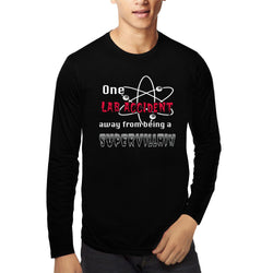 One Lab Accident away from supervillan , Big Bang Theory, Sheldon , Unisex Graphic Full Sleeves T-Shirt - GeekDawn