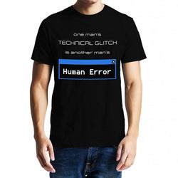 One man's technical glitch is another man's human error , Programming , Coding , Unisex Graphic T-Shirt - GeekDawn