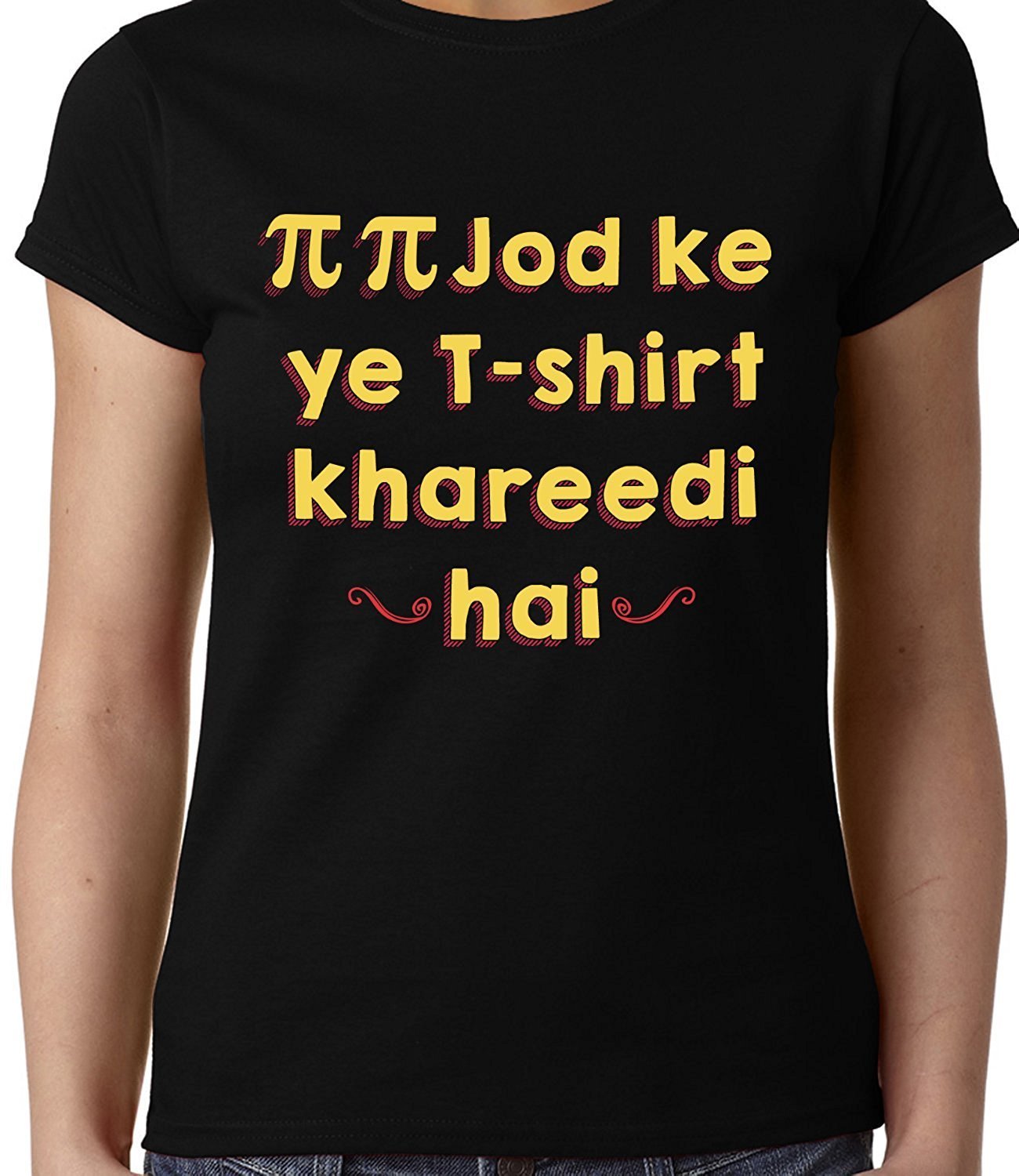 Pi Pi Jod Kar Yeh T-Shirt Khareedi Hai Funny quote Math