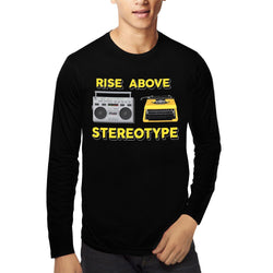 Rise Above Stereotype , Programming , Coding , Unisex Graphic Full Sleeves T-Shirt - GeekDawn