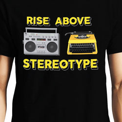 Rise Above Stereotype , Programming , Coding , Unisex Graphic T-Shirt