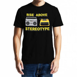 Rise Above Stereotype , Programming , Coding , Unisex Graphic T-Shirt