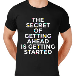 Secret of getting Ahead #SELFMUSING, Unisex Graphic T-Shirt