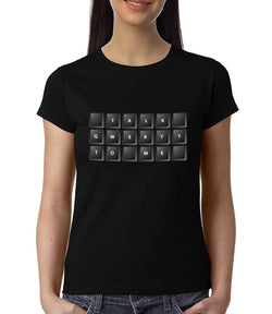 Talk QWERTY to me , Programming , Coding , Women's Top - GeekDawn