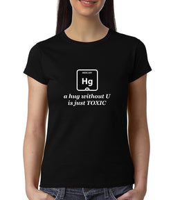 Toxic Hug , Chemistry , Women's Top - GeekDawn