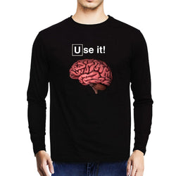 Use Brain , House MD , Unisex Graphic Full Sleeves T-Shirt - GeekDawn